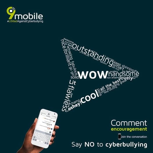 9Mobile campaign to increase awareness about cyberbullying in 2018.#U9iteWithWords.