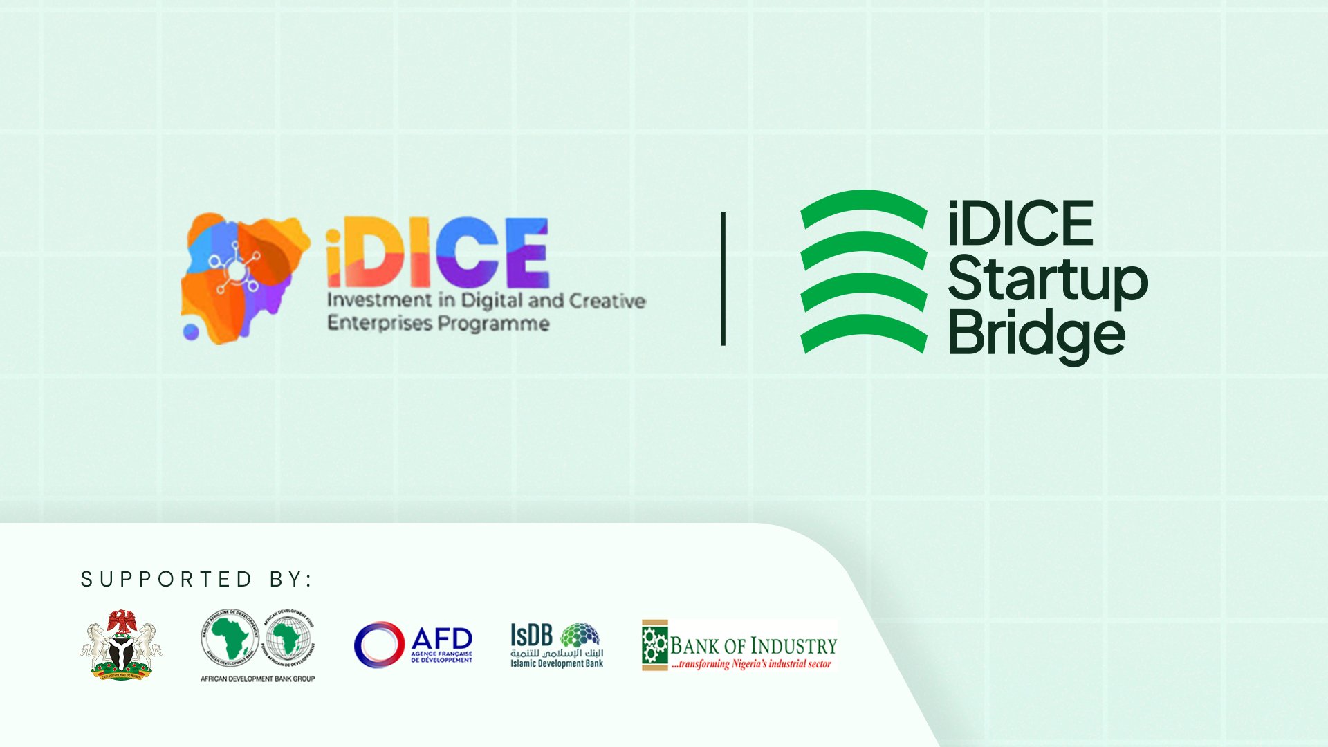 iDICE Startup Bridge to support Nigerian entrepreneurs with training, grants and $100,000 investment