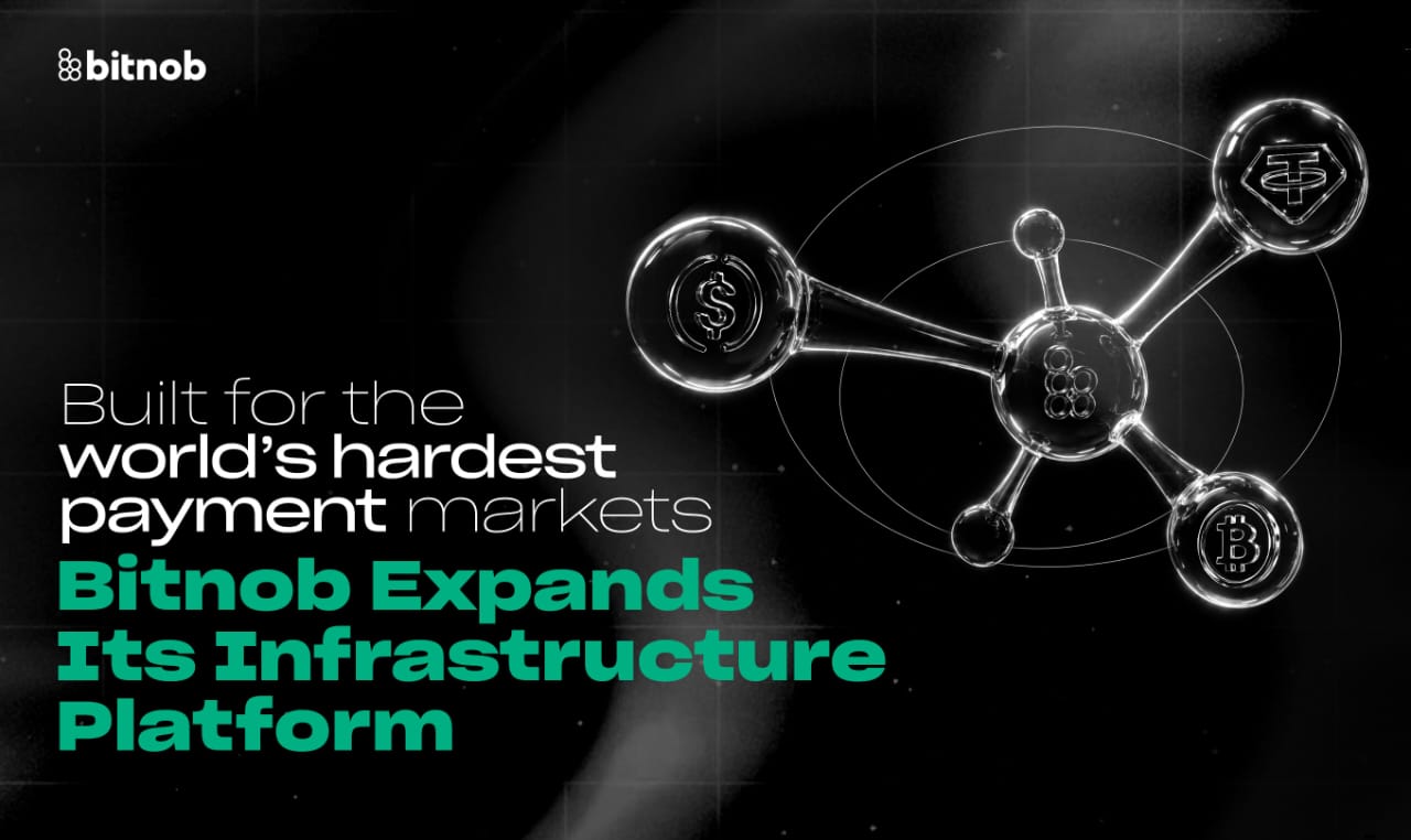 Built for the World’s hardest payment markets, Bitnob expands its infrastructure platform for global businesses