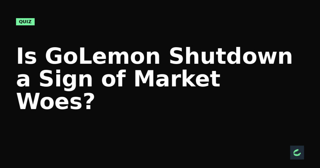Is GoLemon’s Shutdown a Sign of Market Woes?