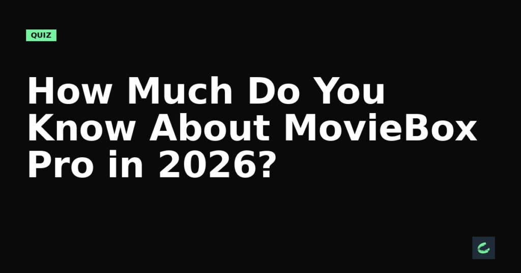 How Much Do You Know About MovieBox Pro in 2026?