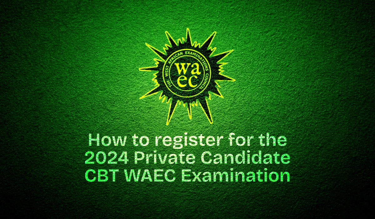 A detailed guide on how to register for 2024 WAEC CBT Examination