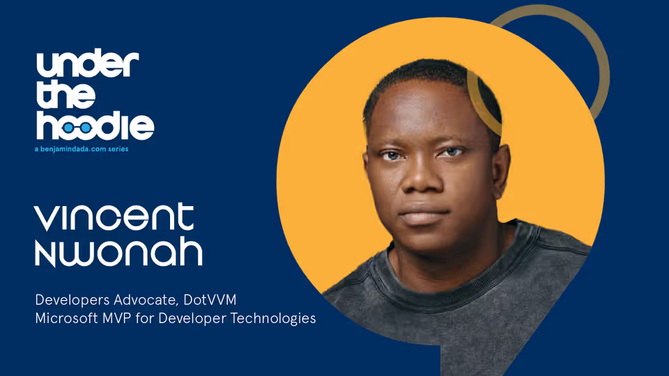 Under The Hoodie – Vincent Nwonah, Senior Software Engineer