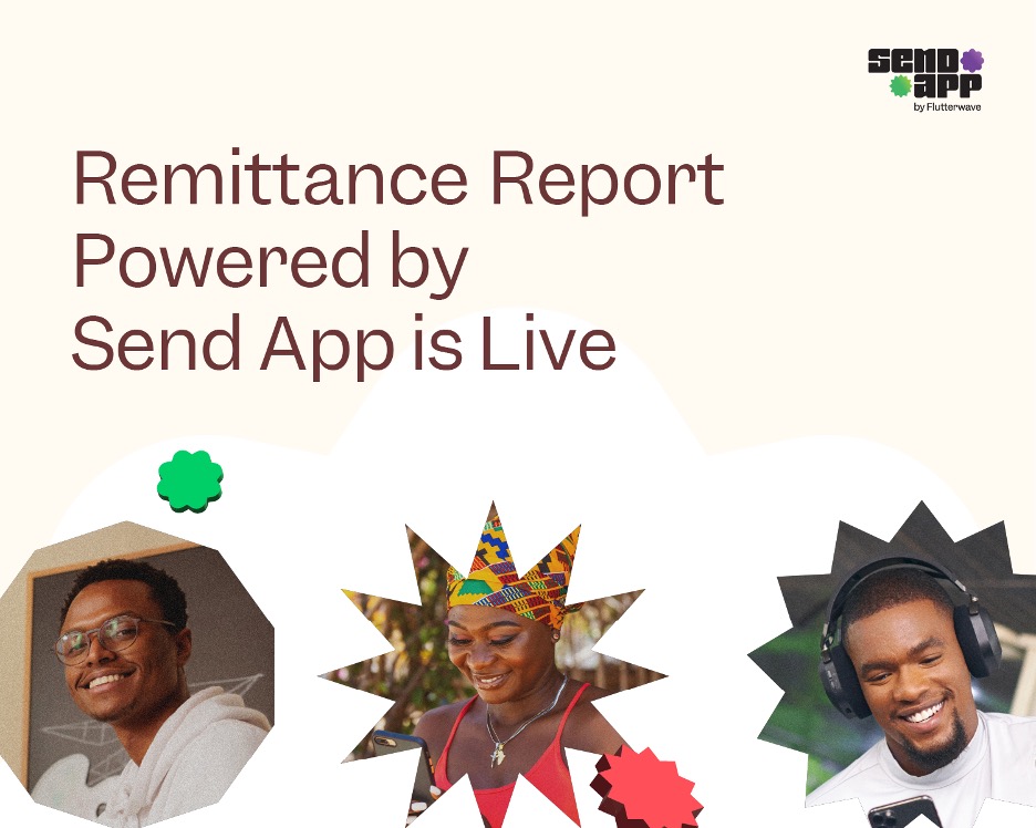 Flutterwave Report reveals increased remittances from Africans Abroad on Paydays via Send App