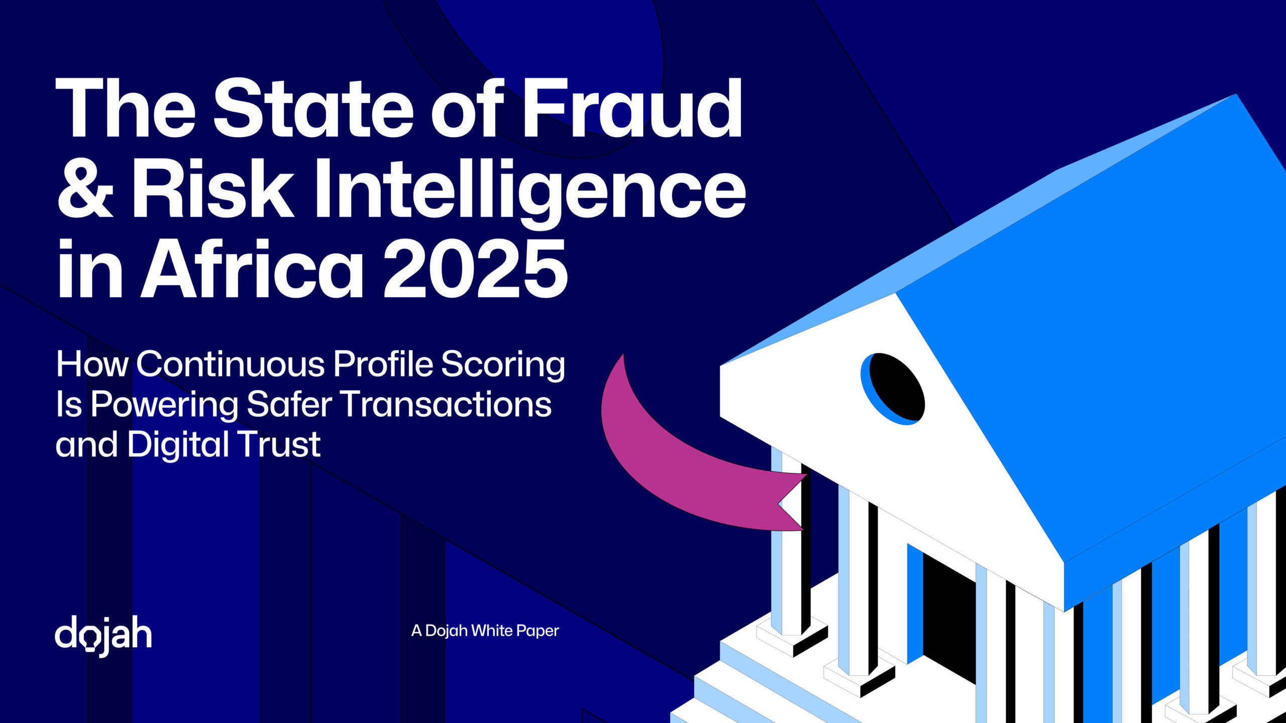 Dojah releases 2025 White Paper on fraud and risk intelligence in Africa