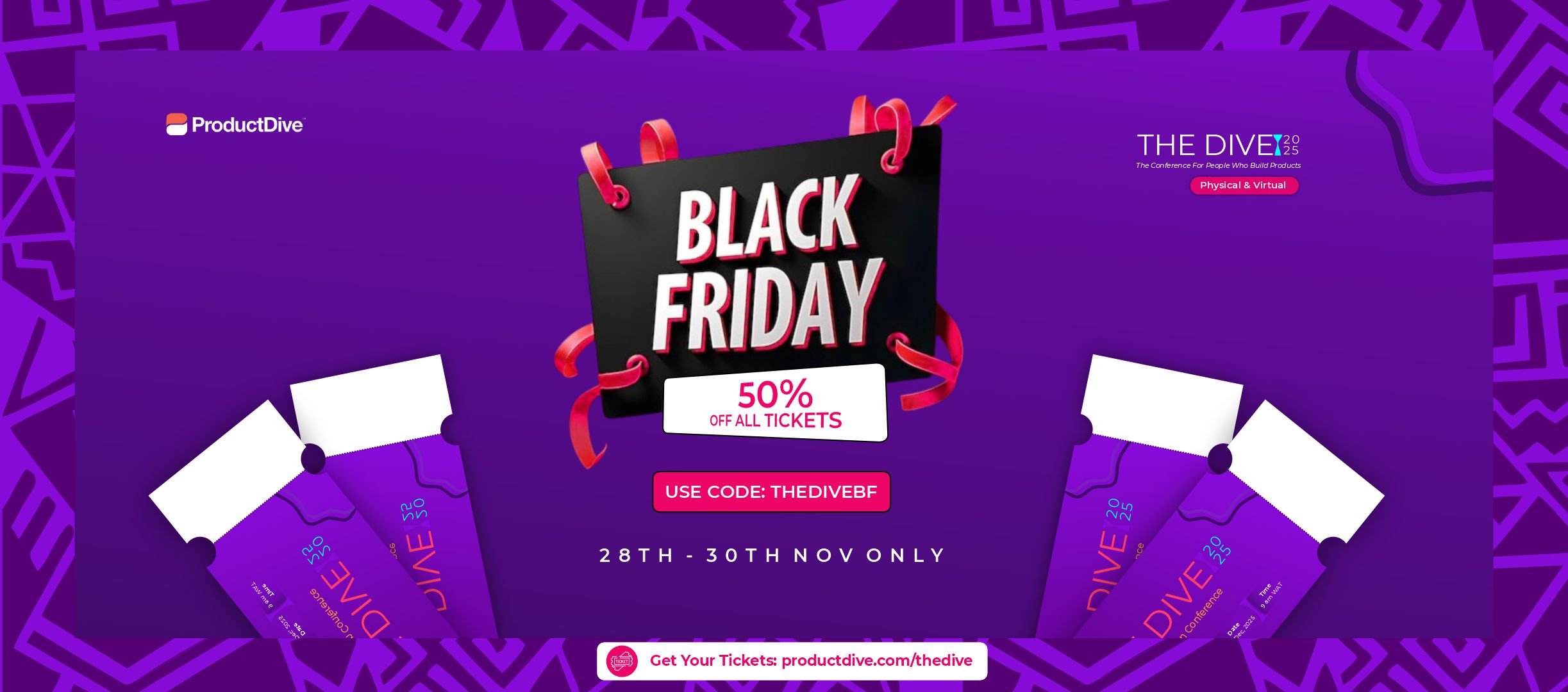 Black Friday Alert: 50% off The DIVE 2025 tickets for 72 hours