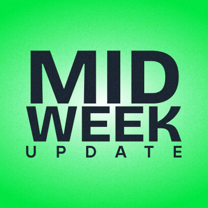 midweek updates